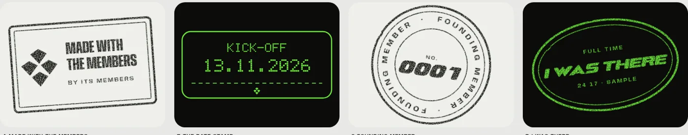 Stamps: made with the members, the date, Founding member, I was there.